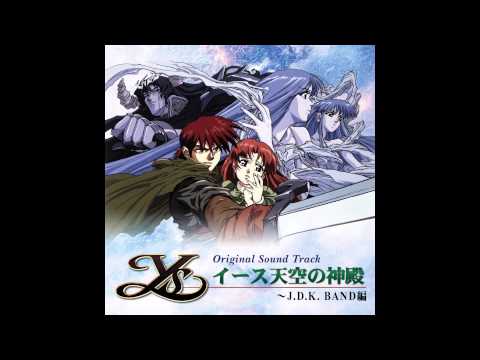 Ys: Heaven's Sanctuary OST ~J.D.K. Band Edition - Too Full with Love