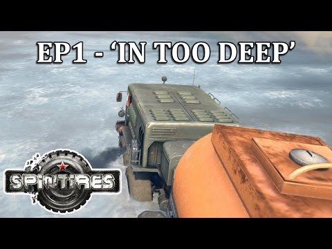 Let's Play Spintires | Episode One - 'In Too Deep'