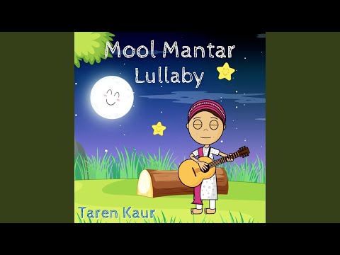 Mool Mantar Lullaby