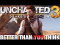 Uncharted 3 Is Better Than You Remember