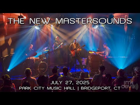 The New Mastersounds: 2025-07-27 - Park City Music Hall; Bridgeport, CT (Complete Show) [4K]