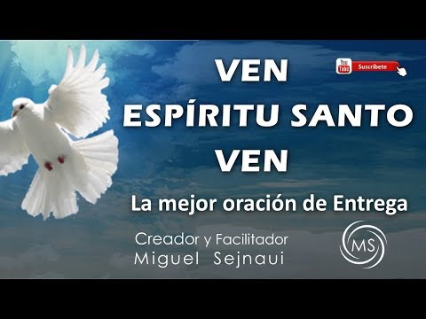 PRAYER 7 COME HOLY SPIRIT COME The best and most powerful prayer of surrender