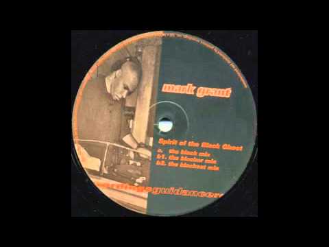 Mark Grant - Spirit Of The Black Ghost (The Black Mix) [Guidance, 1997]