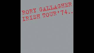 Rory Gallagher - Back On My Stompin' Ground (After Hours)