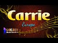 Carrie - Europe ( KARAOKE VERSION )
