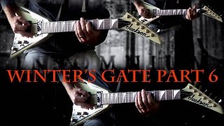 Insomnium - Winter&#39;s Gate Pt 6 FULL Guitar Cover