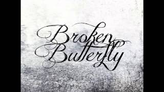 Broken Butterfly - Indivisibili (Questione di Visione)