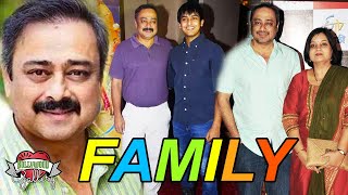 Sachin Khedekar Family With Parents Wife Son Caree