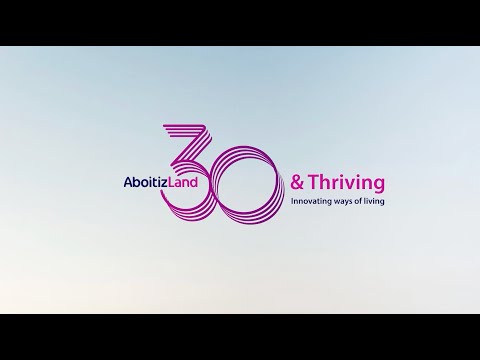 Aboitiz Land: Celebrating 30 Years of Thriving