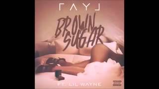 Ray J   Brown Sugar ft  Lil Wayne Explicit