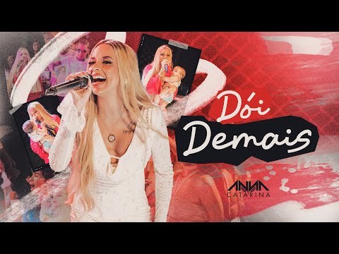 Anna Catarina - Dói Demais (A Mãe Do Menino)