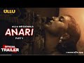 Anari Part 02 Official Trailer Releasing On 18th July