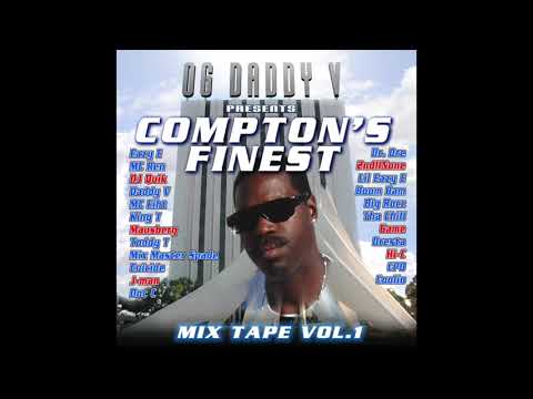"COMPTONS FINEST" OG DADDY V. FEA. TODDY TEE & MIX MASTER SPADE 2