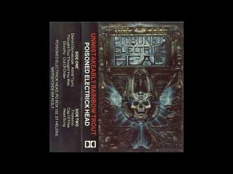 Poisoned Electrick Head - Unmistakeably Rainbow Trout