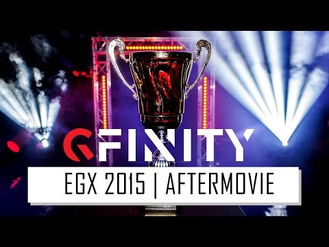 Gfinity | EGX 2015 Aftermovie