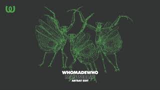 WhoMadeWho - Montserrat (Artbat Edit)