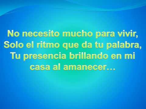 No Necesito Mucho letra