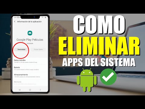 Como desinstalar las aplicaciones del sistema en Android por completo 2021