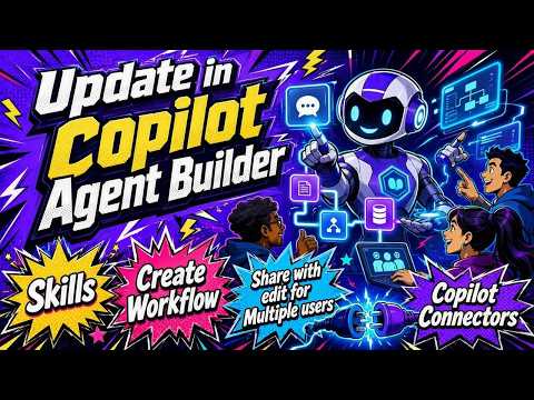 Copilot Agent Builder: Skills Take Off Copilot Agent Builder: Skills Take Off