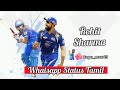 Rohit Sharma Whatsapp Status Tamil