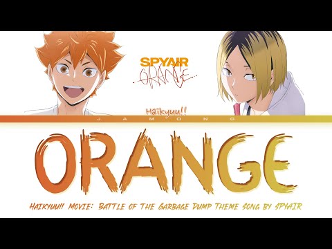 Haikyuu!! Movie: Battle of the Garbage Dump Theme Song FULL "Orange" by SPYAIR (Lyrics)