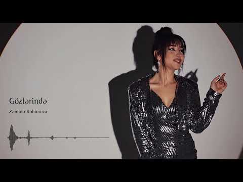 Zəminə Rəhimova - Gözlərində