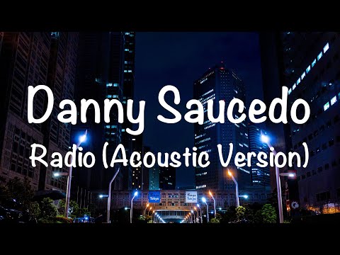 Radio - Danny Saucedo