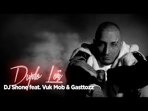DJ Shone feat. Vuk Mob & Gasttozz - Duplo losi (Official Video 2017)