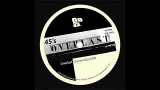 Overlast - Queensday Milk