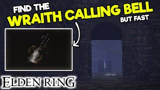 How to get the WRAITH CALLING BELL in Elden Ring - Map Location - Find Rare Items Fast