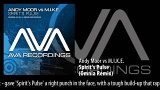 Andy Moor vs M.I.K.E. - Spirit's Pulse (Omnia Remix)