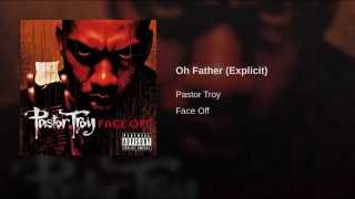 Oh Father (Explicit)
