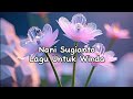 Nani Sugianto Lagu Untuk Winda Lirik