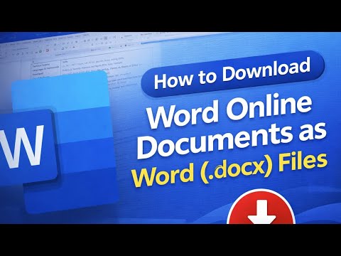 How to Download Word Online Documents as Word (.docx) Files ?