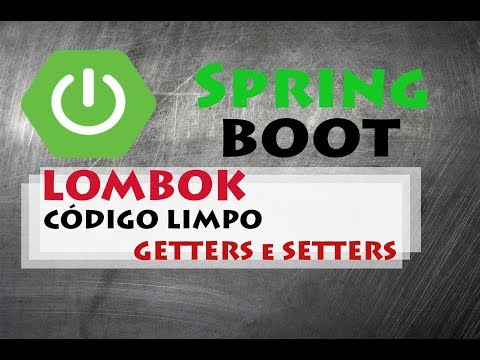 CÓDIGO LIMPO JAVA | SPRING BOOT - LOMBOK GETTERS SETTERS Video