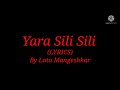 Song Yara Sili Sili Lyrics By Lata Mangeshkar