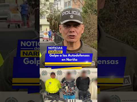 ¡Golpe a las Autodefensas en Nariño! 3 capturados y armas incautadas. #Nariño #noticias