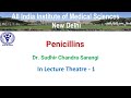 Penicillins by Dr. Sudhir Chandra Sarangi