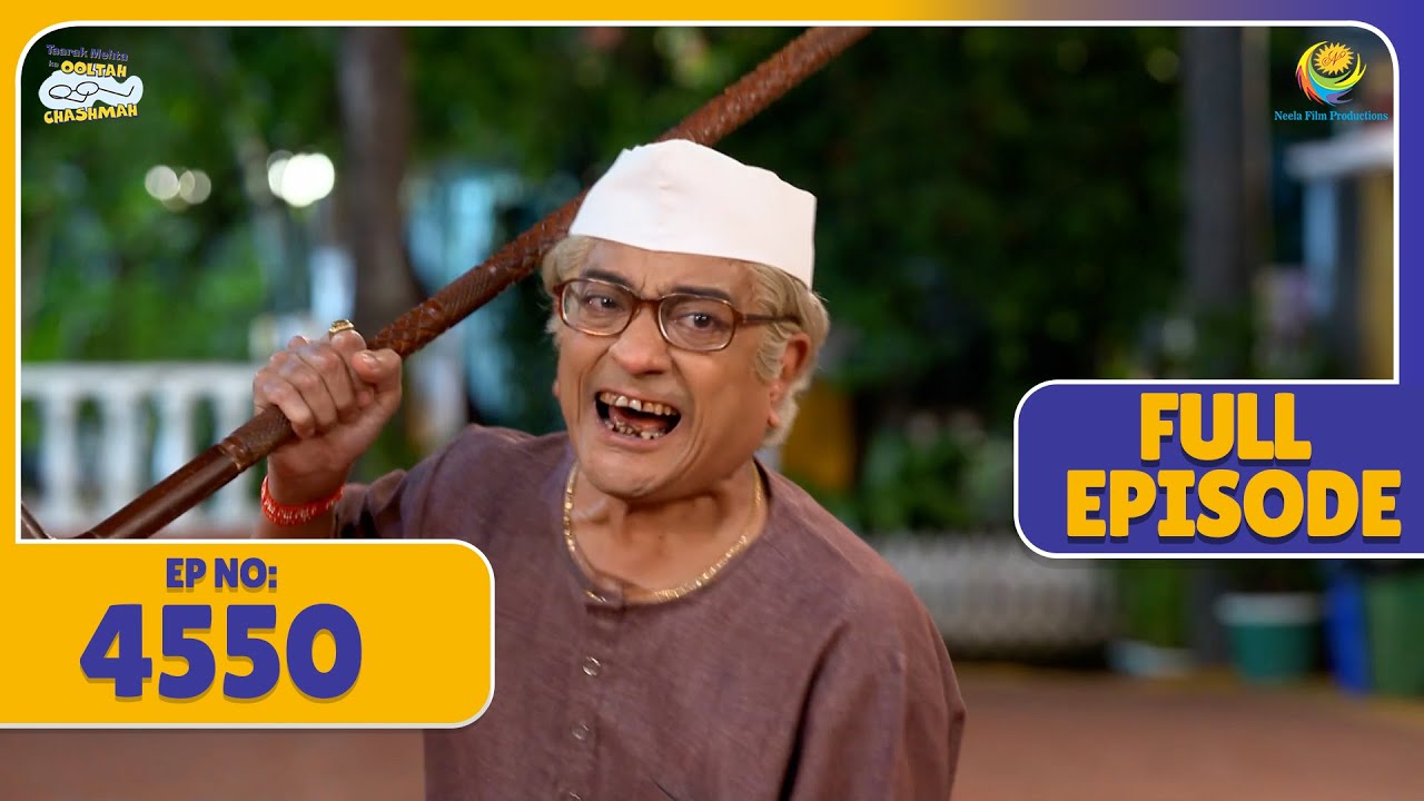 FULL EPISODE! 4550 - Pakdi Gayi Jethalal ki Chori! | Taarak Mehta Ka Ooltah Chashmah
