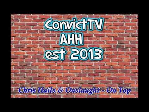 Chris Hails & Onslaught - On Top