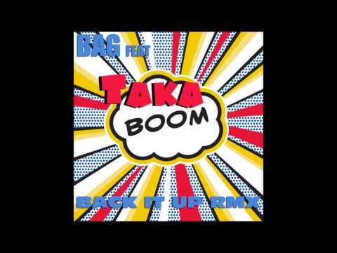 Bag Feat Taka boom  Back It Up Rmx  Fabio Corigliano Club ReVocal