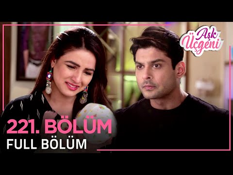 Aşk Üçgeni 221. Bölüm