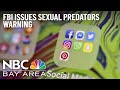 San Francisco FBI Warns Of Online Group Grooming Tactics Used By Coordinated Child Predators