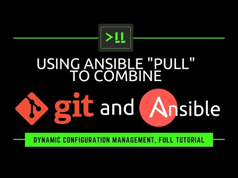 Using Ansible "Pull" Mode to Dynamically Automate Server/Workstation Builds