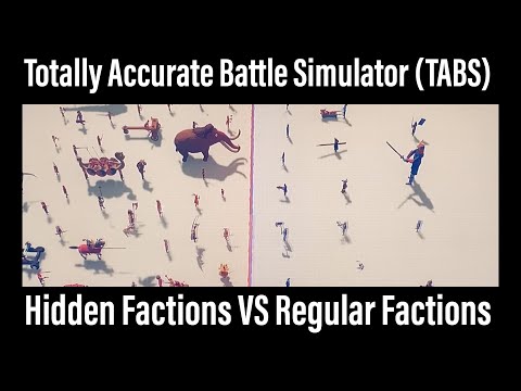 Totally Accurate Battle Simulator (Tabs) | Hidden Factions VS Regular Factions