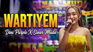 Download lagu Wartiyem - Dini purple X Sinar Muda live musik Banjarsari Sumedang mp3 Download lagu Wartiyem - Dini purple X Sinar Muda live musik Banjarsari Sumedang mp3