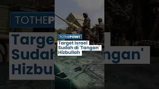 Target Sensitif Israel Sudah Ada dalam Jangkauan Hizbullah, Upaya Israel Serang Lebanon akan Sia-sia