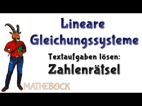 Willst du Zahlenrätsel schnell lösen? So wird's gaaaanz einfach! LGS aufstellen alle Tricks verraten