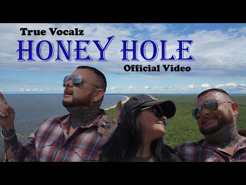 True Vocalz - Honey Hole (Official Music Video)