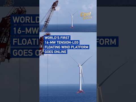 World's first 16-MW tension-leg floating wind platform goes online #coolchina